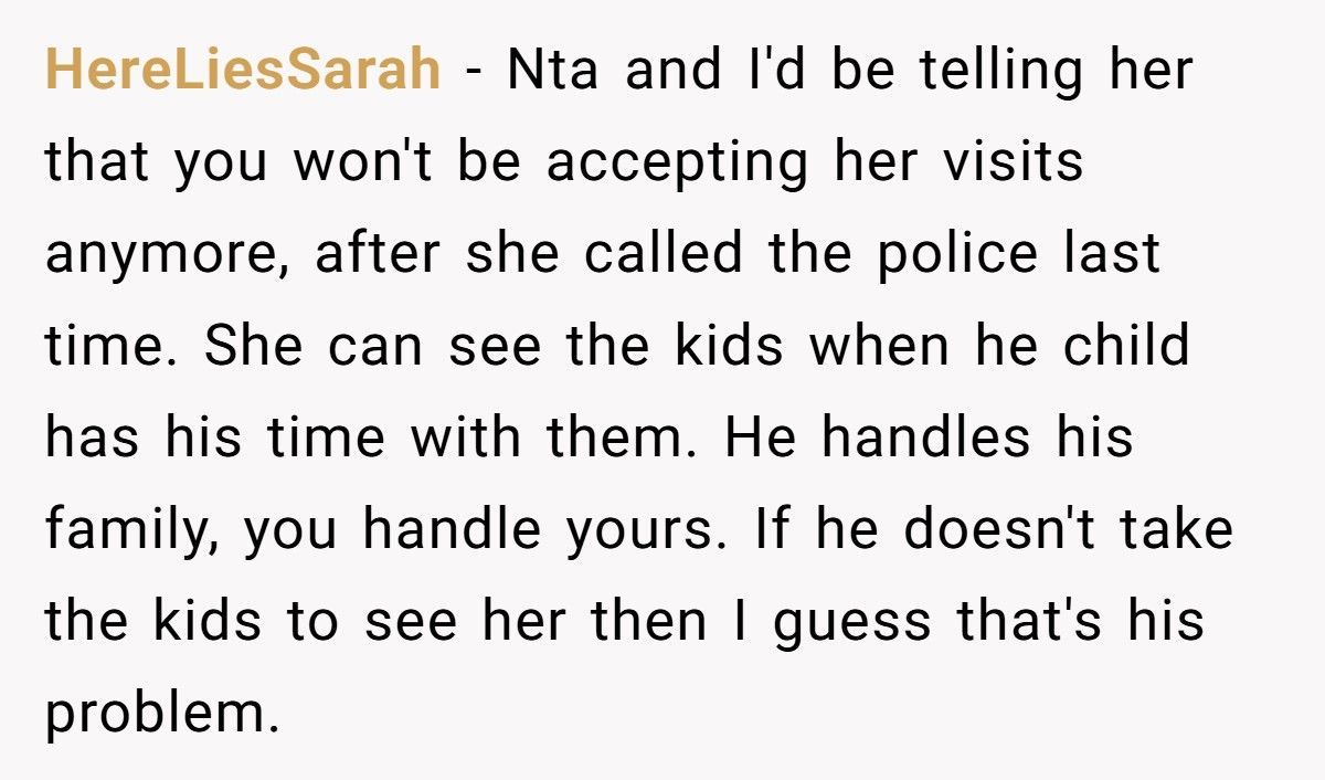 Mom Calls The Police After Her Son’s Ex Refuses To Open The Door For A Surprise Visit