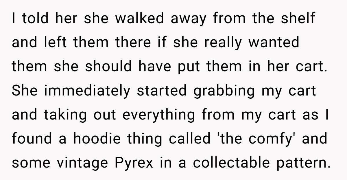 Reseller Freaks Out When Shopper Buys Items She Left Behind At Thrift Store