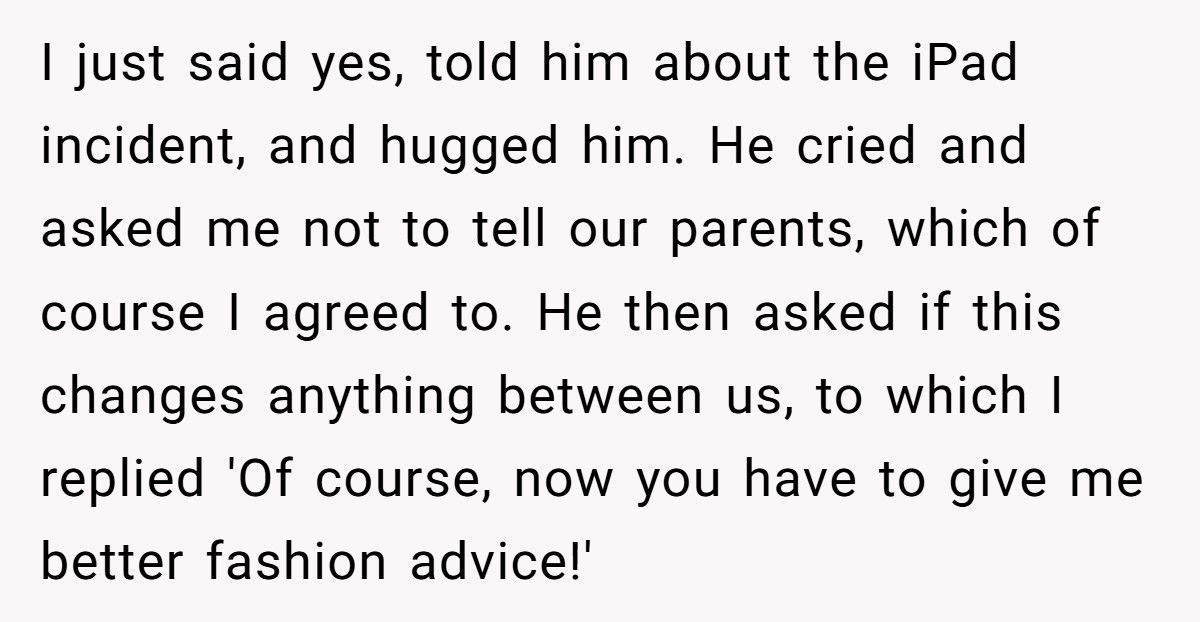 Brother Finds Out Sibling’s Secret Relationship, But Should He Bring It Up?