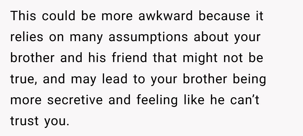 Brother Finds Out Sibling’s Secret Relationship, But Should He Bring It Up?