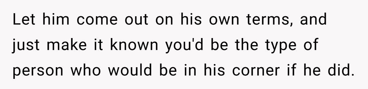 Brother Finds Out Sibling’s Secret Relationship, But Should He Bring It Up?