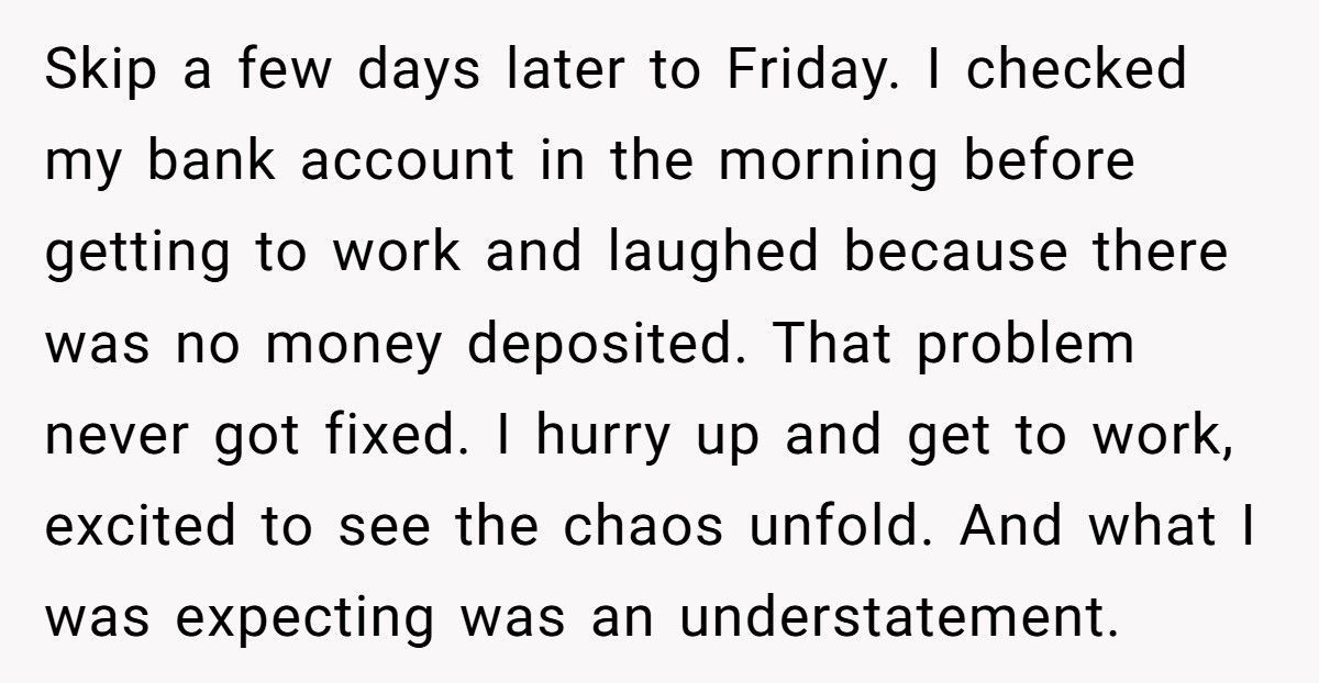 Boss Tells Employee To “Stick To Job Title”, Chaos Ensues When No One Gets Paid