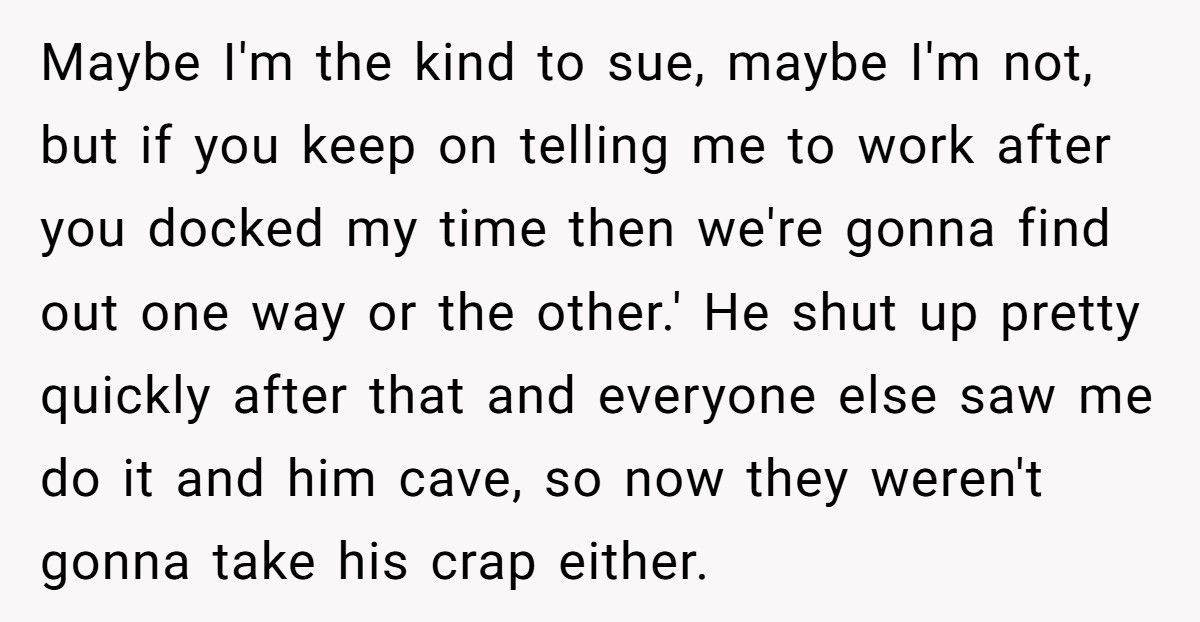 Boss Docks 15 Minutes For Being 1 Minute Late, Then Gets Mad When Worker Refuses Free Labor