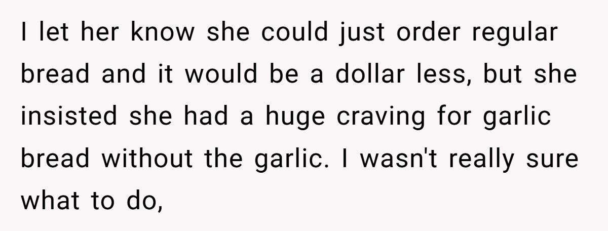 Waitress Called Cruel For Serving Regular Bread When Pregnant Customer Ordered Garlic-Free Garlic Bread