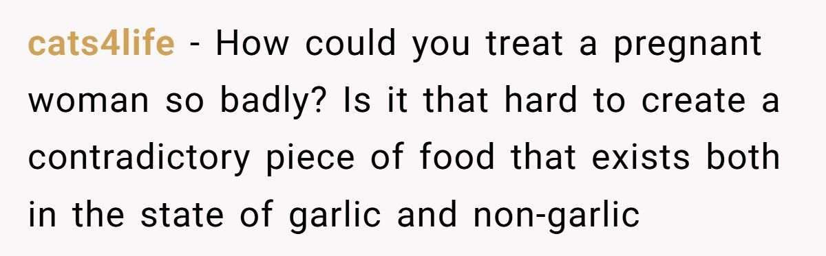 Waitress Called Cruel For Serving Regular Bread When Pregnant Customer Ordered Garlic-Free Garlic Bread