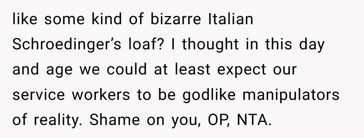 Waitress Called Cruel For Serving Regular Bread When Pregnant Customer Ordered Garlic-Free Garlic Bread