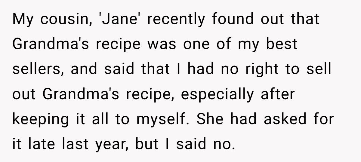 Baker Cousin Calls Them A “Sellout” After They Turns Grandma’s Secret Recipe Into A Business