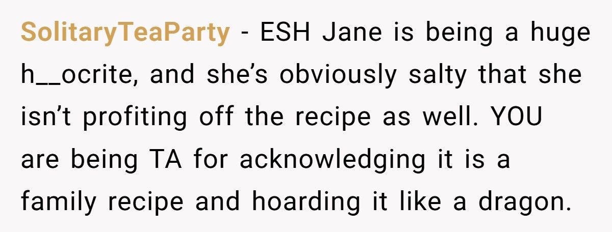 Baker Cousin Calls Them A “Sellout” After They Turns Grandma’s Secret Recipe Into A Business