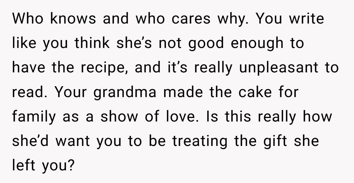 Baker Cousin Calls Them A “Sellout” After They Turns Grandma’s Secret Recipe Into A Business
