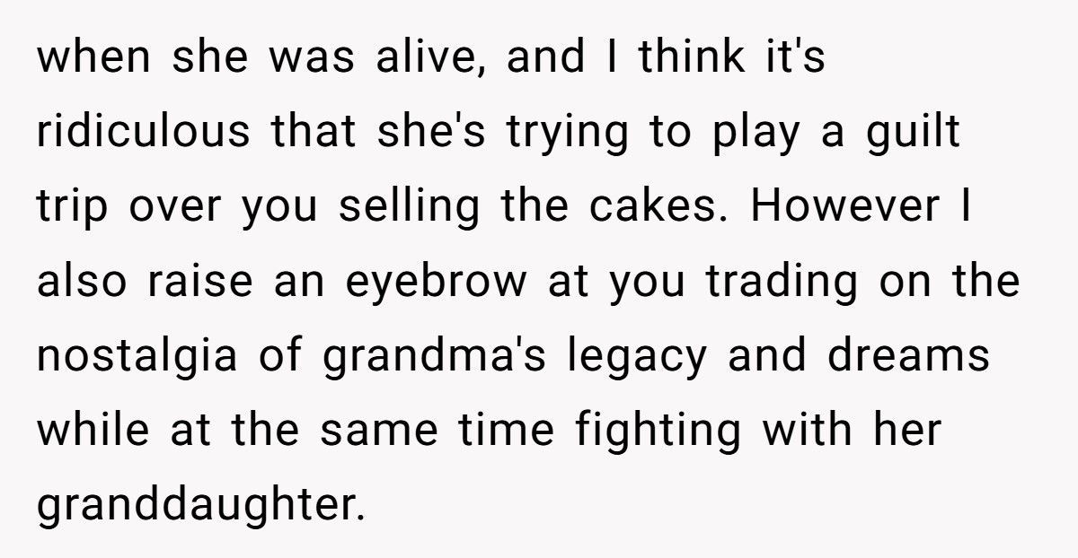 Baker Cousin Calls Them A “Sellout” After They Turns Grandma’s Secret Recipe Into A Business