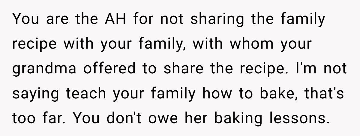 Baker Cousin Calls Them A “Sellout” After They Turns Grandma’s Secret Recipe Into A Business