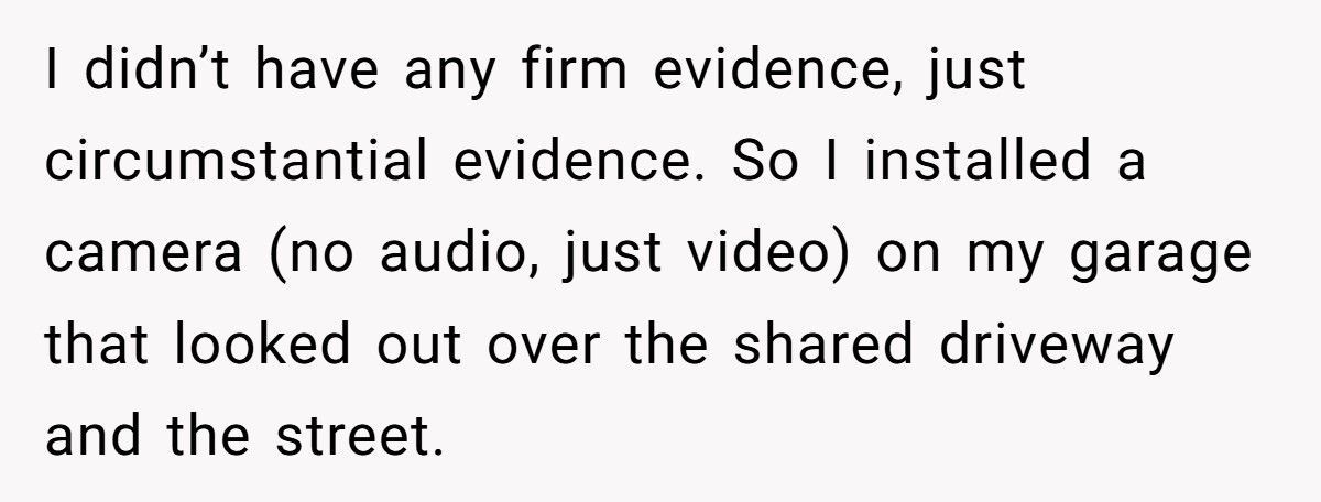 Man Installs Camera After Car Damage, Neighbour Sells House Within A Week