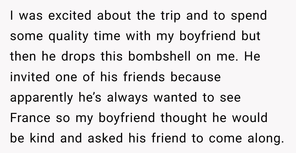Woman Cancels Paris Trip After Boyfriend Decides To Share Their Hotel Room With A Friend