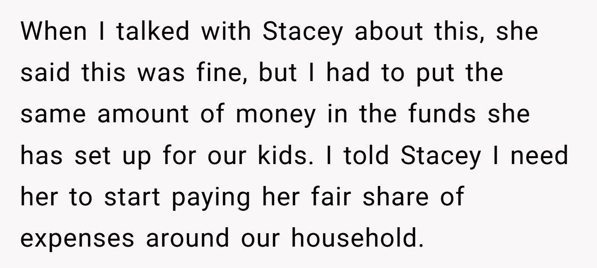 Man Demands His Wife Pay “Fair Share” While She’s Already Covering Most Of Their Kids’ Expenses