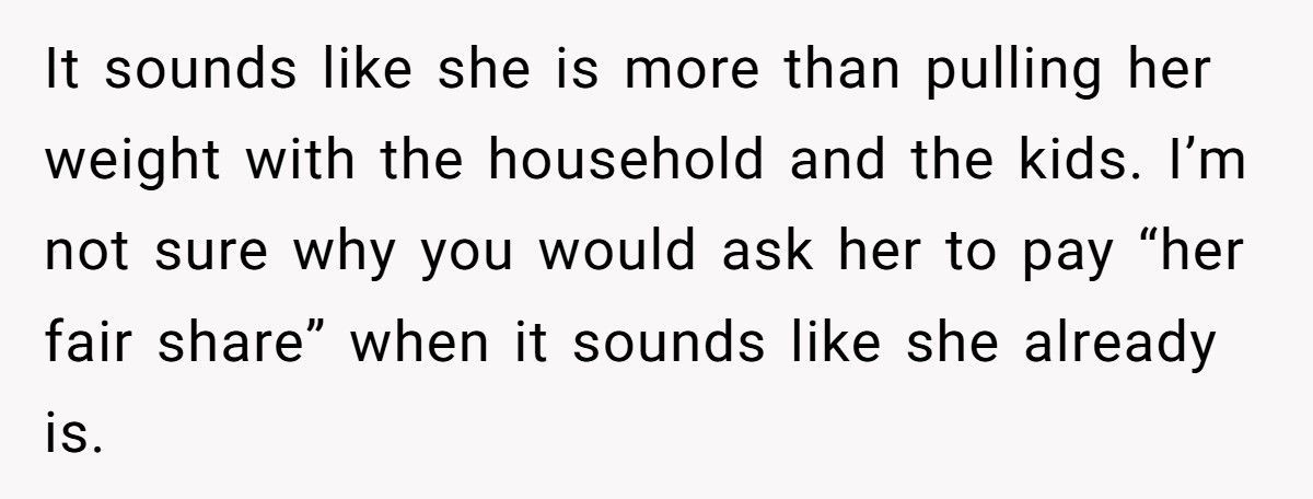 Man Demands His Wife Pay “Fair Share” While She’s Already Covering Most Of Their Kids’ Expenses