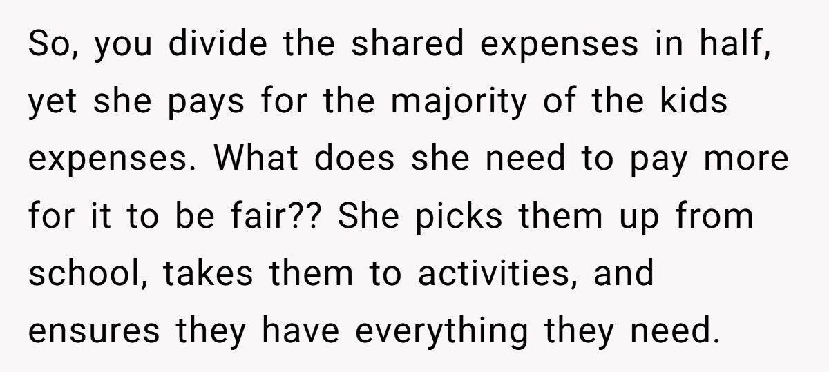 Man Demands His Wife Pay “Fair Share” While She’s Already Covering Most Of Their Kids’ Expenses