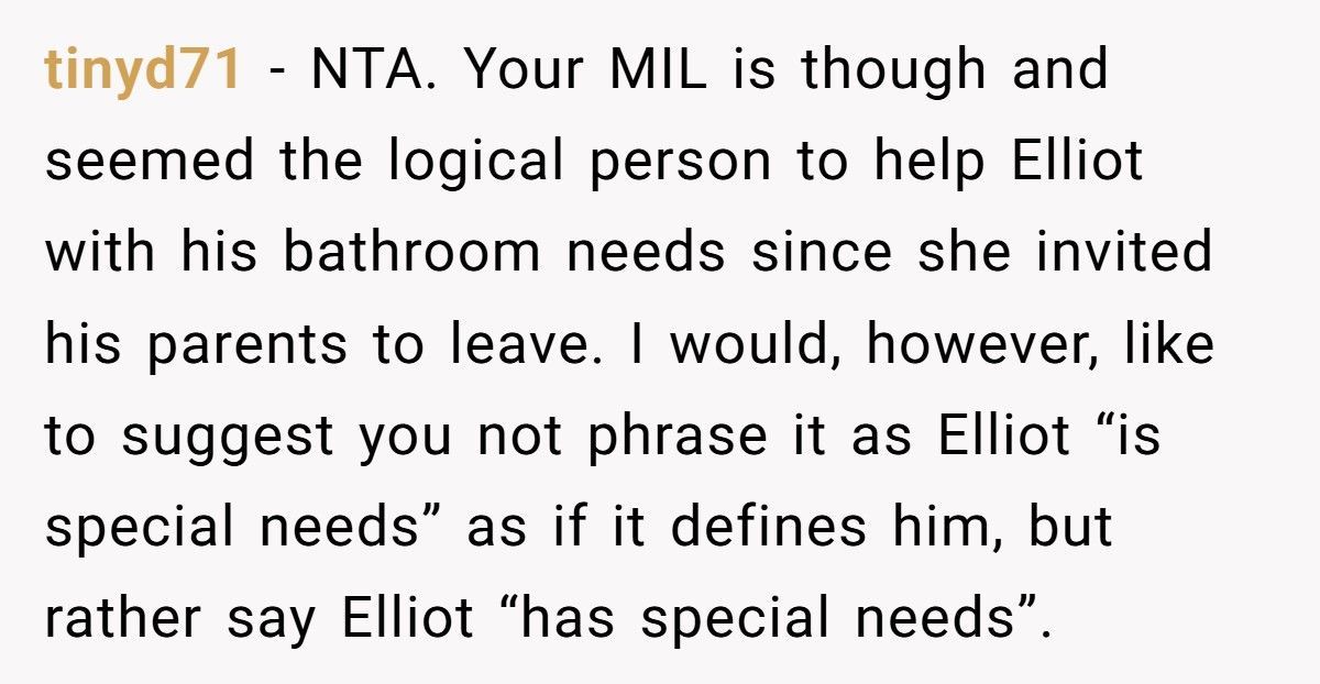 Mom Says “Not My Job” When Asked To Assist Friend’s Disabled Son Mom Says “Not My Job” When Asked To Assist Friend’s Disabled Son