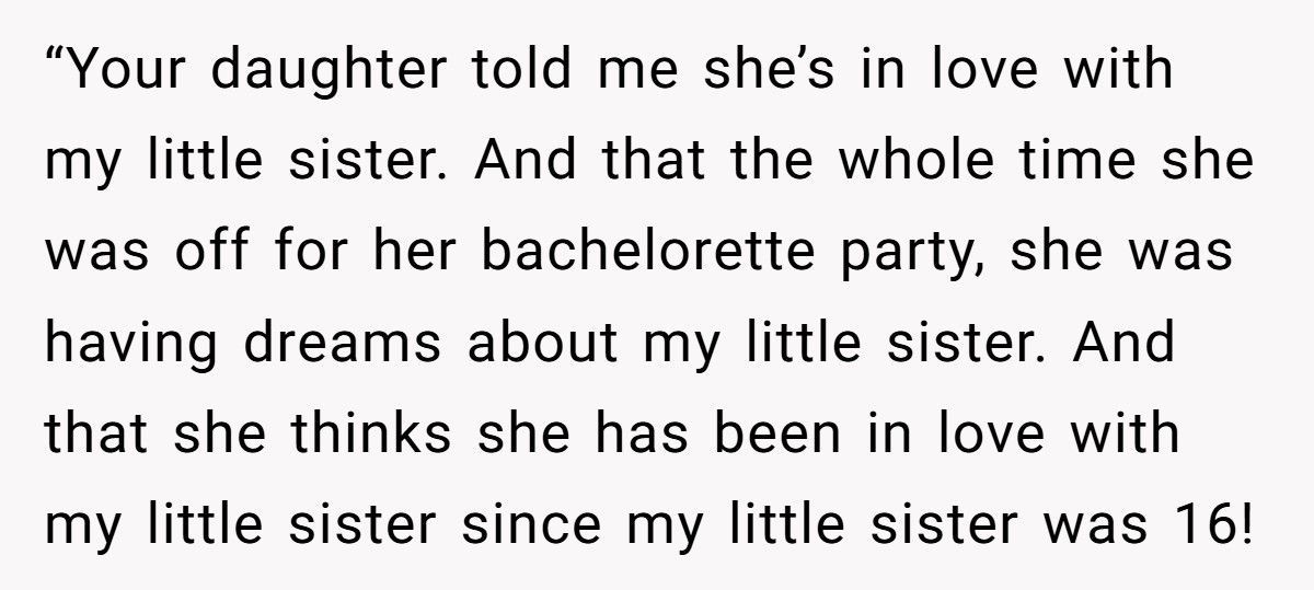 Bride-To-Be Stunned After Fiancée Reveals Crush On Maid Of Honor… Who’s Her Little Sister
