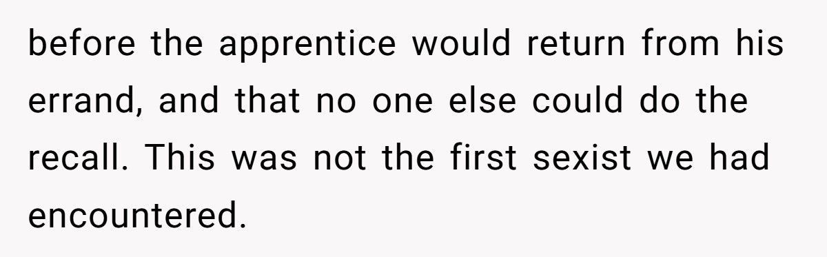 Customer Refuses Female Mechanic, Ends Up Waiting Two Hours For Nothing