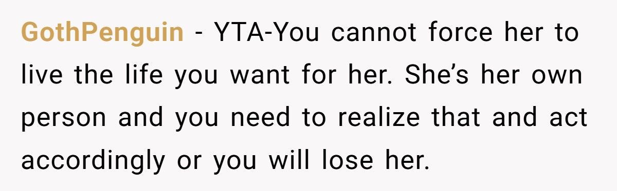 Dad Tries To Force Daughter Into Tech Career, She Explodes And Calls Him Out