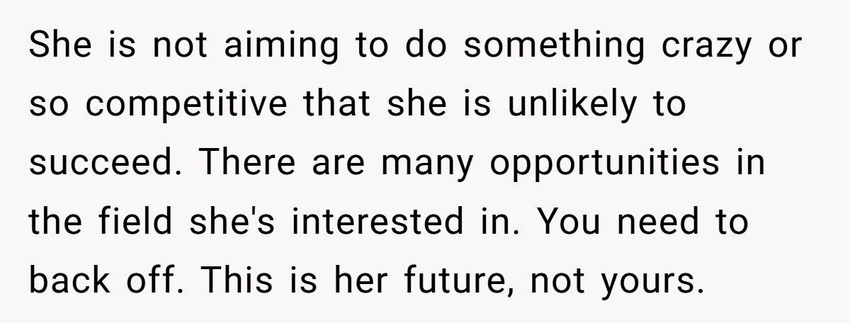 Dad Tries To Force Daughter Into Tech Career, She Explodes And Calls Him Out