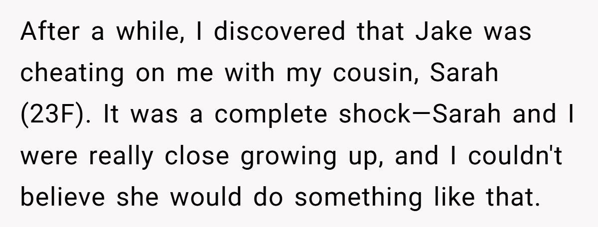 Woman Refuses To Attend Cousin’s Wedding After Cousin Marries The Ex Who Cheated With Her