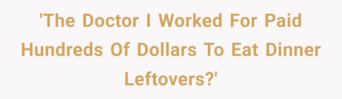 Doctor Steals Staff Lunches, Ends Up Paying Hundreds For Steak Dinners Instead