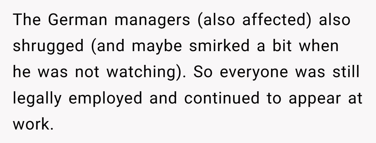 Company Forgot To Fire Him, So He Got Paid A Month To Do Nothing