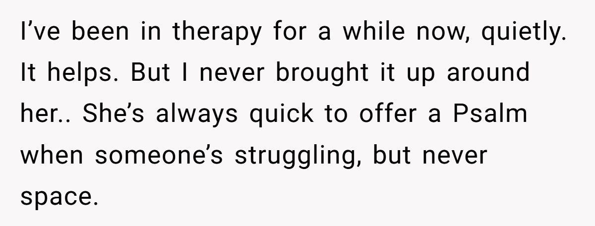 Aunt Calls Therapy Faithless, Becomes A Mega-Fan Without Knowing It