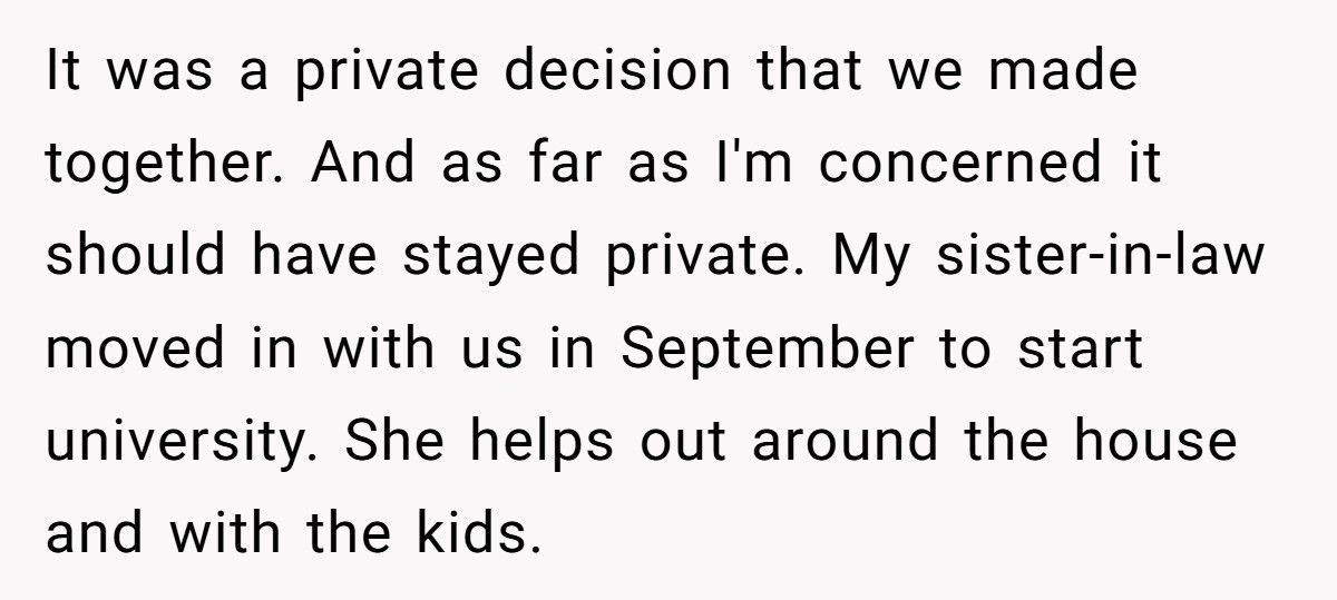 Sister-In-Law “Exposes” Brother-In-Law’s Affairs At Christmas, Doesn’t Expect Her Sister To Defend Him