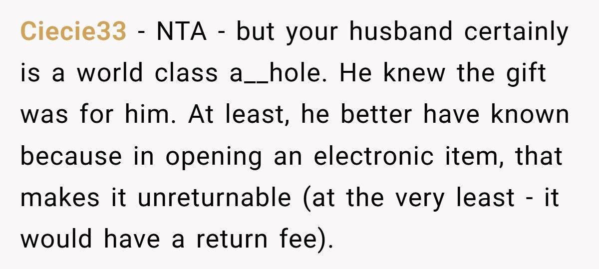 Wife Wonders If She Should Return Husband’s Dream Gift After He Snooped And Stole It