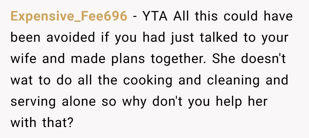 Man Tells Stay-At-Home Wife She Must Cook for His Friends Anytime He Invites Them Over