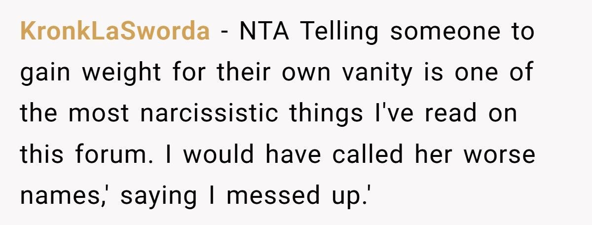 Bride Demands Bridesmaid Gain Weight Before Wedding, Gets Called A “Fat B**ch” Instead Bride Demands Bridesmaid Gain Weight Before Wedding, Gets Called A “Fat B**ch” Instead