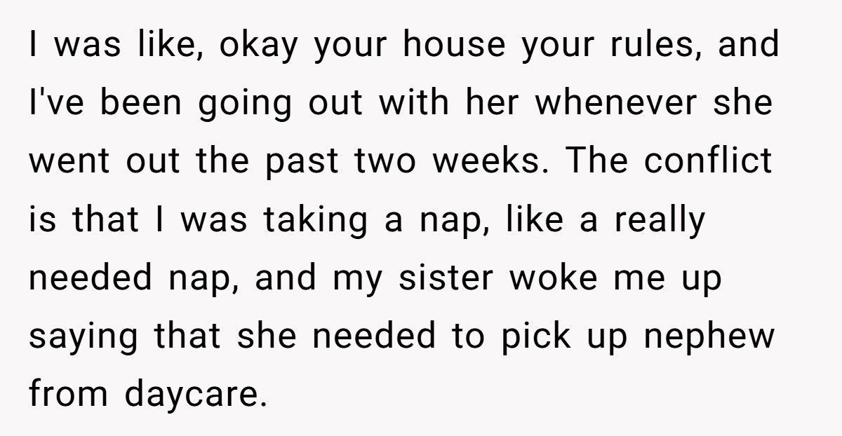 Woman Cuts Vacation Short After Sister Wakes Her Up Just To Avoid Husband Being Alone With Her