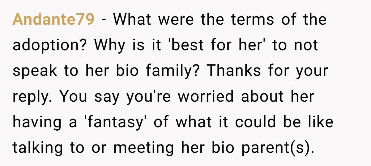 Adoptive Mom Refuses Daughter Contact With Bio Parents, Now The 9-Year-Old Calls Her Selfish Adoptive Mom Refuses Daughter Contact With Bio Parents, Now The 9-Year-Old Calls Her Selfish