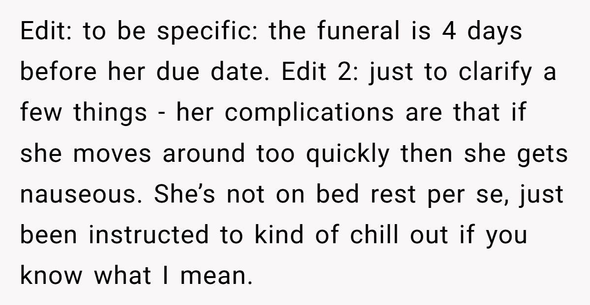 Man Tells Pregnant Wife He Won’t Skip His Twin’s Funeral Even If She Goes Into Labor