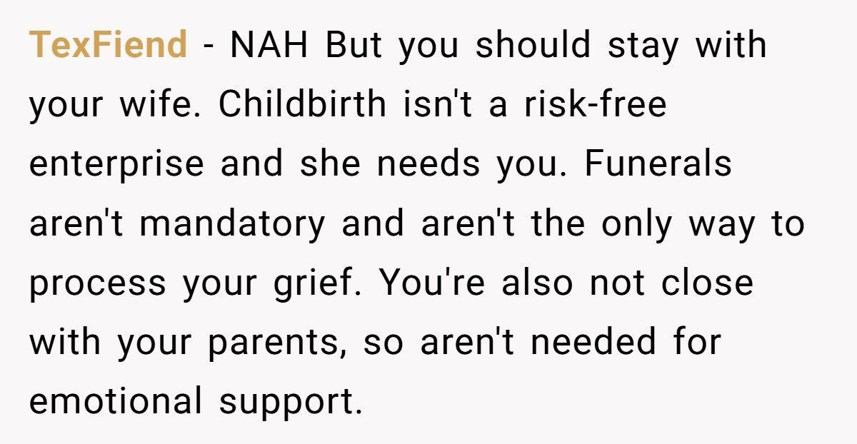 Man Tells Pregnant Wife He Won’t Skip His Twin’s Funeral Even If She Goes Into Labor