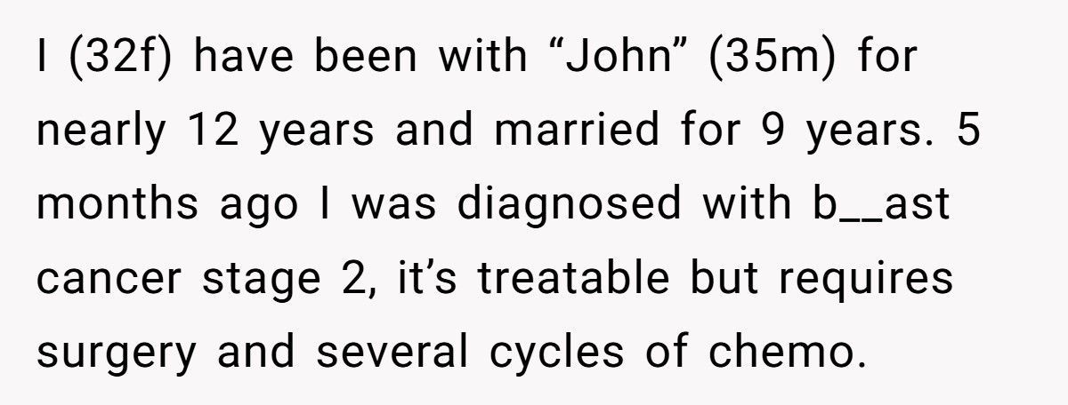 Husband Cheats While Wife Battles Cancer, Then Claims Caring For Her Was Never His Job