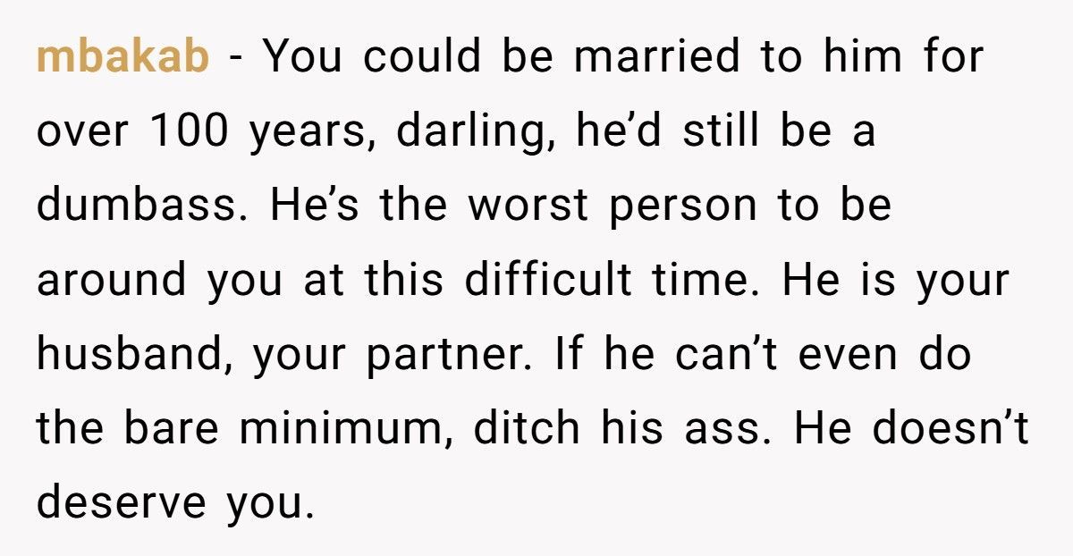 Husband Cheats While Wife Battles Cancer, Then Claims Caring For Her Was Never His Job