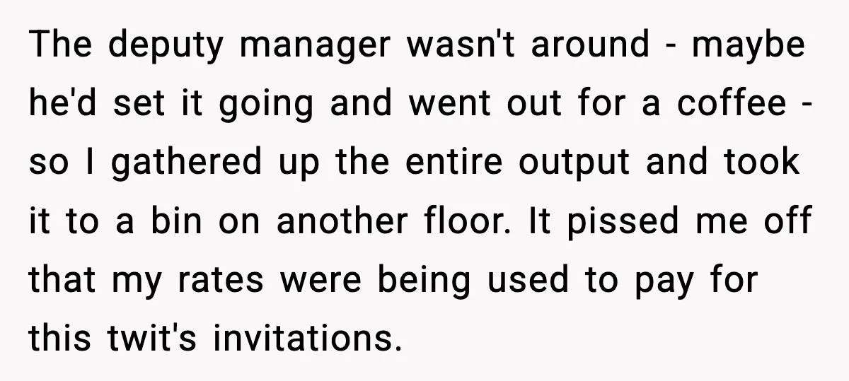 Employee Outsmarts Boss Who Charged Staff For Printing While Secretly Running Off 100-Page Party Invites Employee Outsmarts Boss Who Charged Staff For Printing While Secretly Running Off 100-Page Party Invites