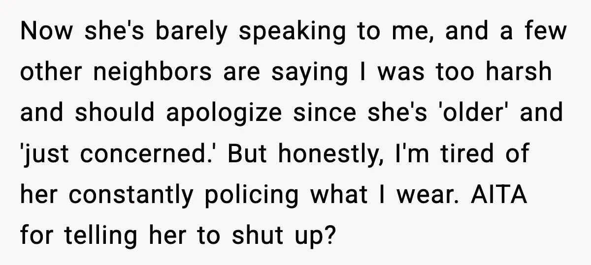 Nosy Neighbor Can’t Stop Commenting On Her Clothes, So She Finally Snapped