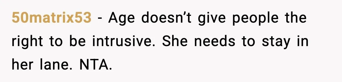 Nosy Neighbor Can’t Stop Commenting On Her Clothes, So She Finally Snapped