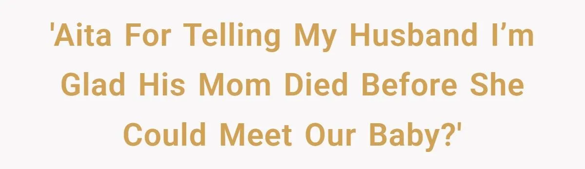 Wife Snaps At Drunk Husband, Says She’s Glad His Toxic Mom Died Before Meeting Their Baby Generated by Aubtu.biz