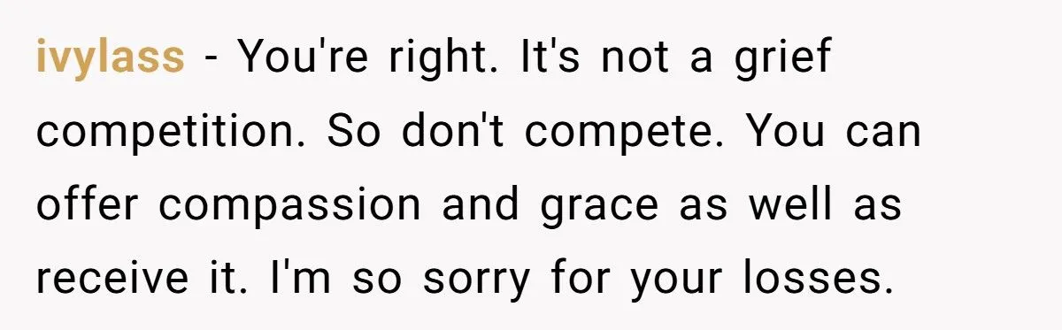 She Just Lost the Love of Her Life - Her Cousin Had the Nerve to Say It’s Not a Competition