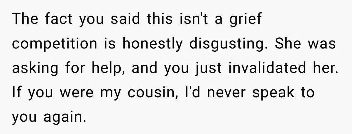 She Just Lost the Love of Her Life - Her Cousin Had the Nerve to Say It’s Not a Competition