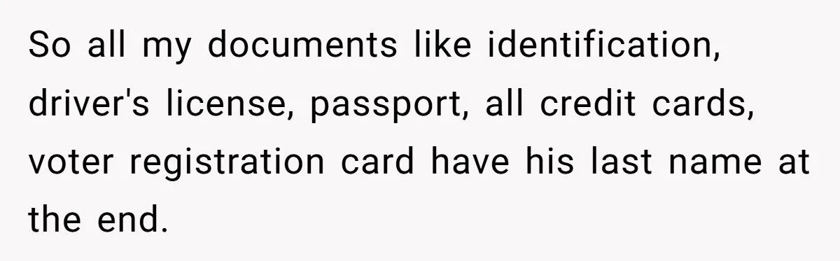 She Refuses to Drop Her Ex-Husband’s Last Name After 26 Years of Marriage
