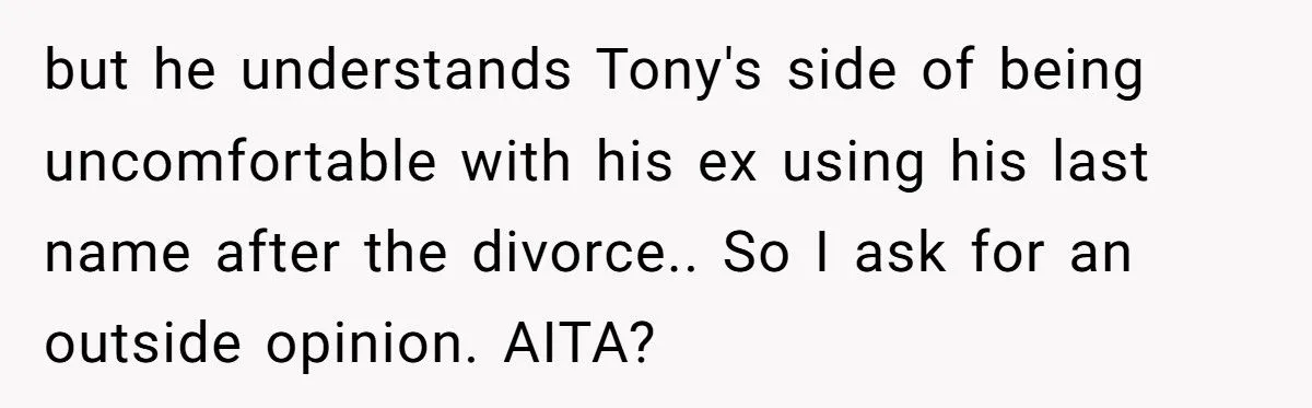 She Refuses to Drop Her Ex-Husband’s Last Name After 26 Years of Marriage