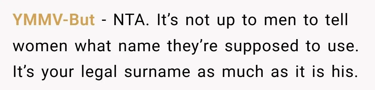She Refuses to Drop Her Ex-Husband’s Last Name After 26 Years of Marriage