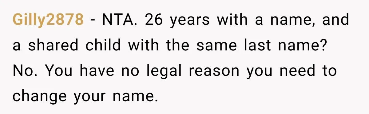 She Refuses to Drop Her Ex-Husband’s Last Name After 26 Years of Marriage