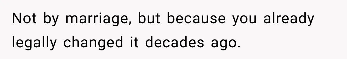She Refuses to Drop Her Ex-Husband’s Last Name After 26 Years of Marriage She Refuses to Drop Her Ex-Husband’s Last Name After 26 Years of Marriage